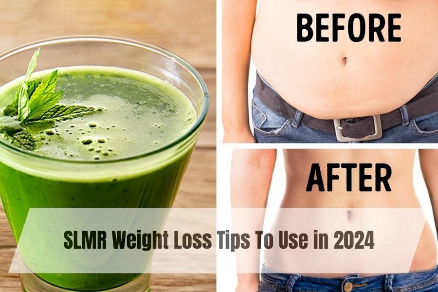 SLMR Weight Loss Tips To Use in 2024