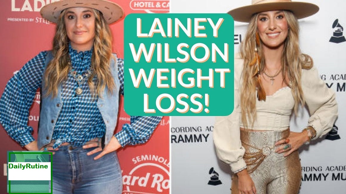 How much Lainey Wilson Weight Loss The Complete Guide
